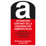 Panneau Attention Contient de la Crocidolite / Asbeste Bleu