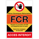 Panneau Accès Interdit FCR (Fibres Céramiques Réfractaires)