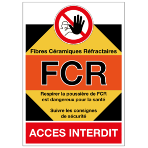 Panneau Accès Interdit FCR (Fibres Céramiques Réfractaires)