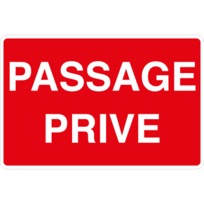 Panneau Passage Privé