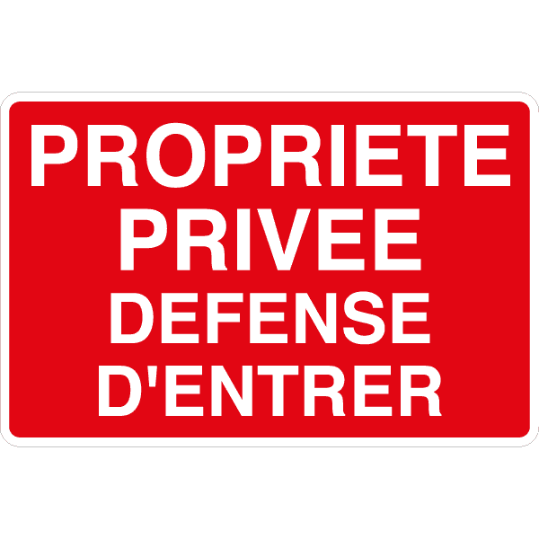 Panneau de signalisation Propriété privée