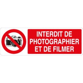 Panneau Interdit de Photographier et de Filmer