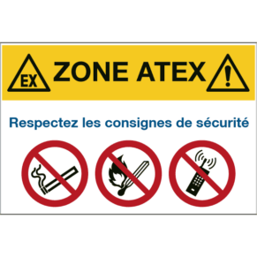 Panneau Zone ATEX Respectez les Consignes de Sécurité