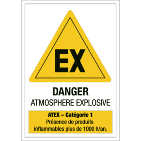 Panneau Danger Atmosphère Explosive (ATEX) - Catégorie 1