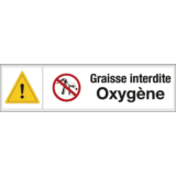 Panneau Oxygène - Graisse Interdite