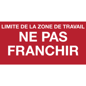 Panneau Limite de la Zone de Travail - Ne pas Franchir