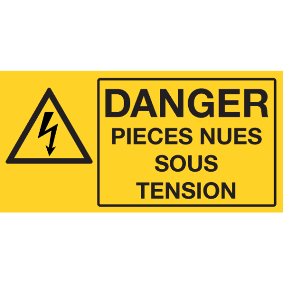 Panneau Picto + Texte - Danger - Pièces Nues Sous Tension - Fond Jaune