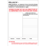Panneau Consignes de Sécurité - Cellule N° - Défense d'Ouvrir