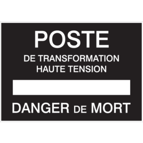 Panneau - Poste de Transformation Haute Tension - Danger de Mort