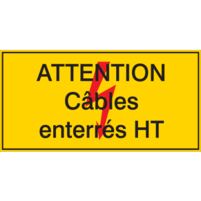 Panneau Flèche Danger - Attention Câbles Enterrés HT