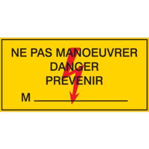 Panneau Flèche Danger - Ne Pas Manœuvrer Danger - Prévenir