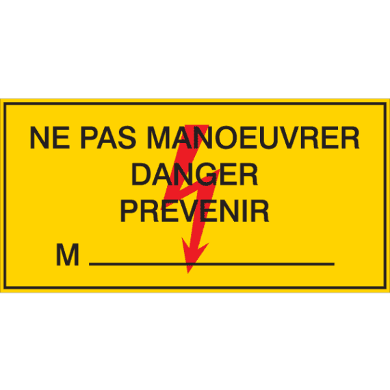 Panneau Flèche Danger - Ne Pas Manœuvrer Danger - Prévenir