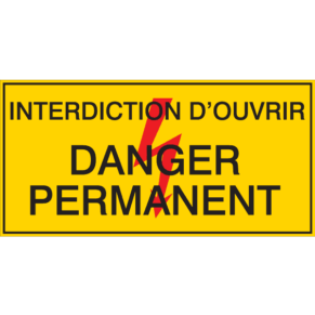 Panneau Flèche Danger - Interdiction d'Ouvrir - Danger Permanent
