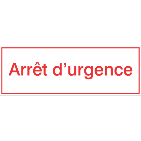 Panneau Arrêt d'Urgence