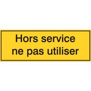 Panneau Hors Service - Ne Pas Utiliser