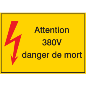 Panneau Flèche Danger Attention 380V - Danger de Mort