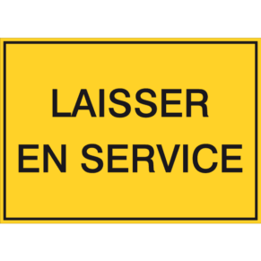 Panneau Laisser en Service