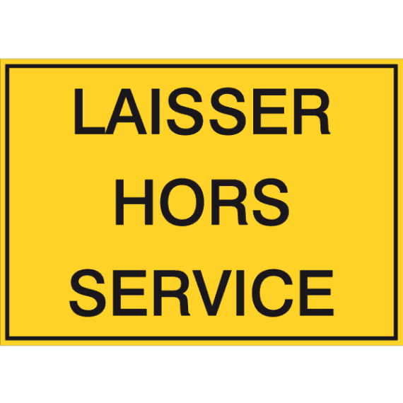 Panneau Laisser Hors Service