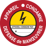 Panneau Appareil Condamné - Défense de Manœuvrer