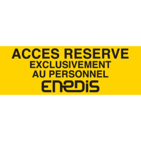 Panneau Accès Réservé Exclusivement au Personnel ENEDIS