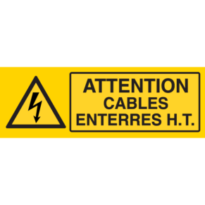 Panneau Attention Câbles Enterrés H.T. - Flèche Danger Électrique