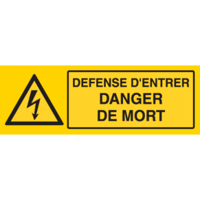 Panneau Défense d'Entrer Danger de Mort - Flèche Danger Électrique