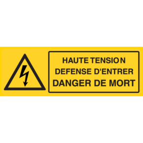 Panneau Haute Tension - Défense d'Entrer Danger de Mort - Flèche Danger Électrique