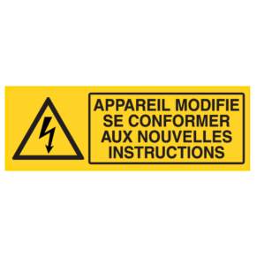 Panneau Appareil Modifié Se Conformer Aux Nouvelles Instructions - Flèche Danger Électrique