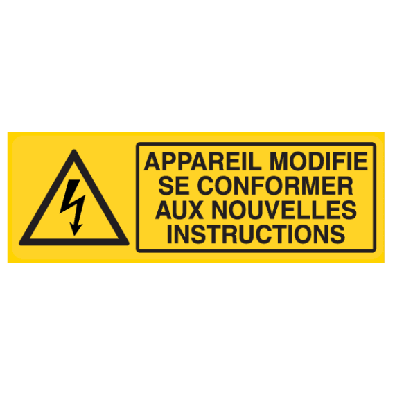 Panneau Appareil Modifié Se Conformer Aux Nouvelles Instructions - Flèche Danger Électrique