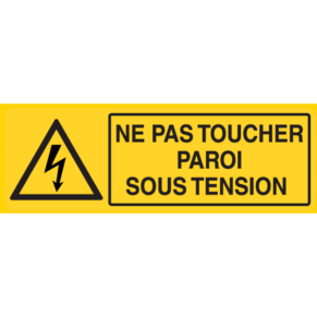 Panneau Ne Pas Toucher Paroi Sous Tension - Flèche Danger Électrique