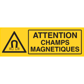 Panneau attention champ magnétique