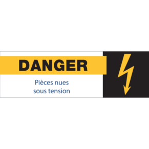 Panneau + Picto Danger - Pièces Nues Sous Tension