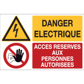 Panneau + Pictos Danger Électrique - Accès Réservé aux Personnes Autorisées
