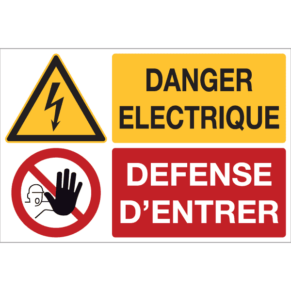 Panneau + Pictos Danger Électrique - Défense d'Entrer