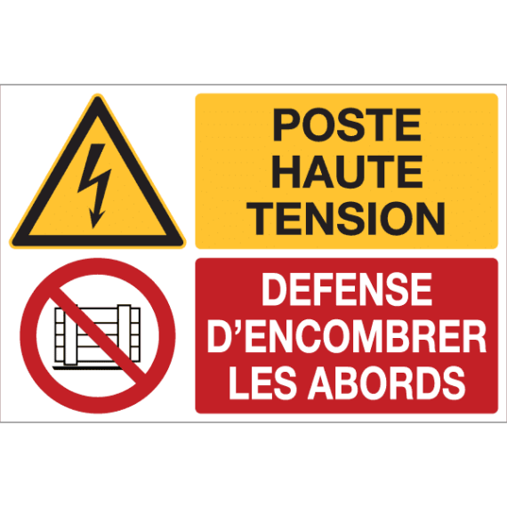 Panneau + Pictos Poste Haute Tension - Défense d'Encombrer les Abords