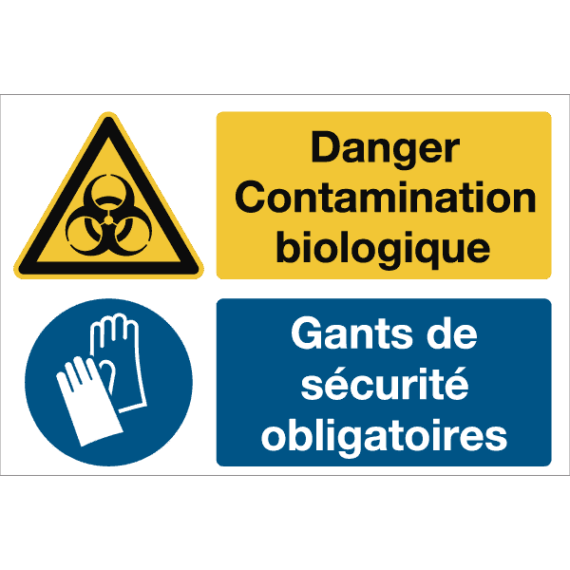 Panneau + Picto Danger Contamination Biologique - Gants de Sécurité Obligatoires