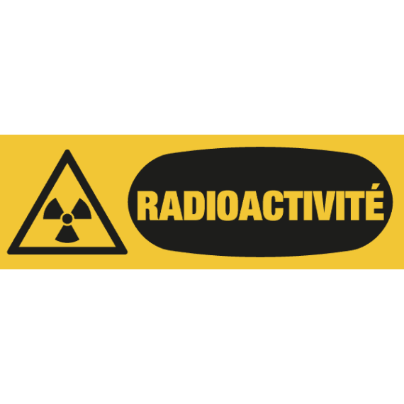 Panneau + Picto Radioactivité