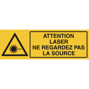 Panneau + Picto Attention Laser Ne Regardez Pas La Source