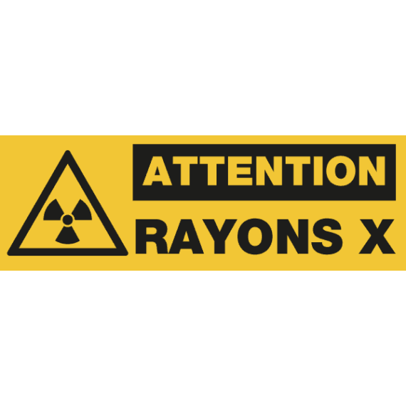 Panneau + Picto Attention Rayons X