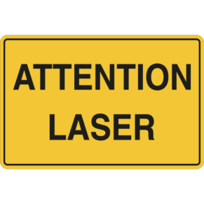 Panneau Attention Laser
