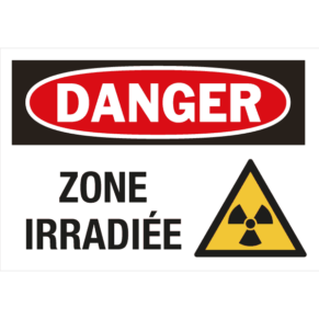 Panneau + Picto Danger Zone Irradiée