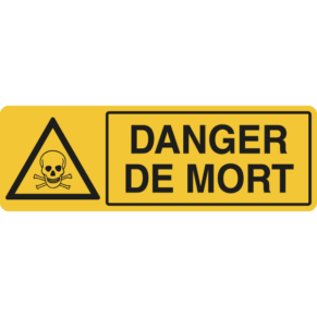 Panneau Danger de Mort