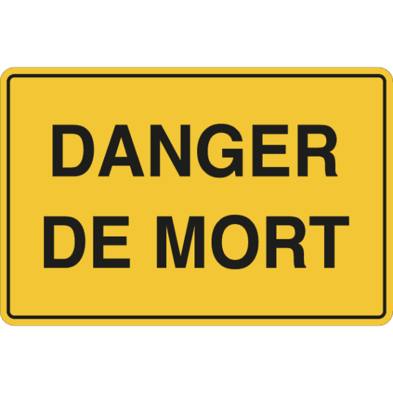 Panneau Danger de Mort