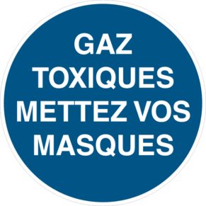 Panneau Gaz Toxiques Mettez Vos Masques