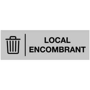 Étiquette Gravée Local Encombrant