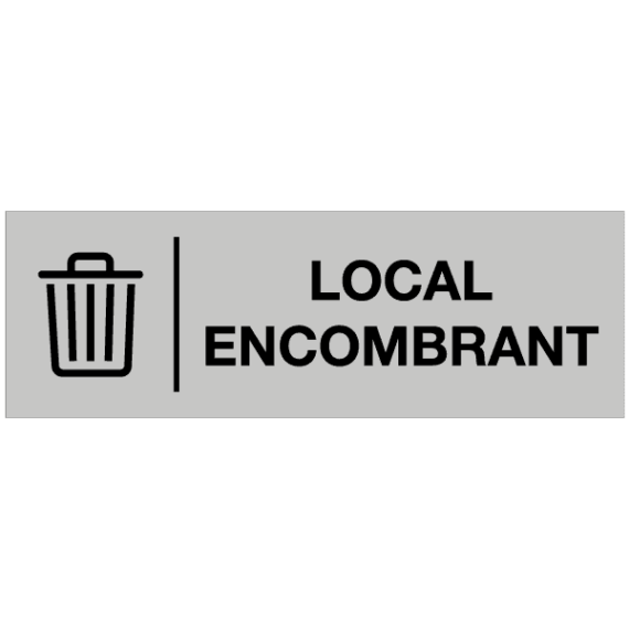 Étiquette Gravée Local Encombrant