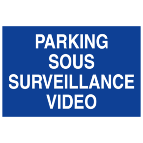 Panneau Parking Sous Surveillance Vidéo