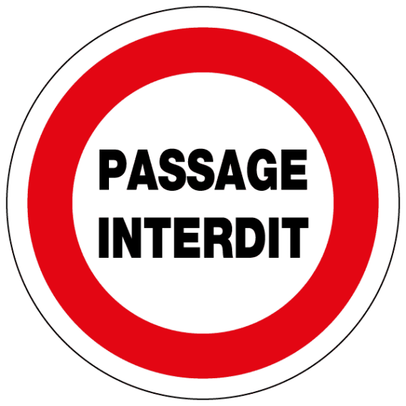 Panneau Passage Interdit