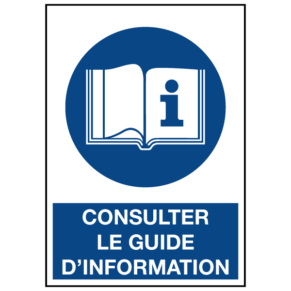 Signalétique Consulter le Guide d'Information ISO 7010