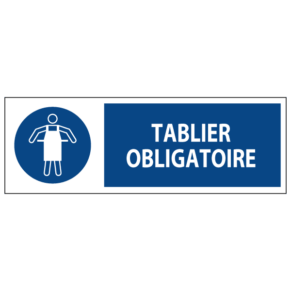 Signalétique Tablier Obligatoire ISO 7010